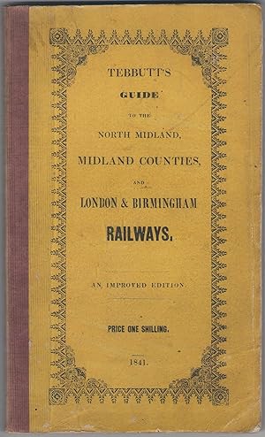 A Guide to the North Midland, Midland Counties, and London & Birmingham Railways