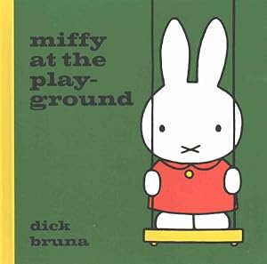 Seller image for Miffy at the Playground for sale by GreatBookPrices