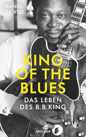 Image du vendeur pour King of the Blues : Das Leben des B.B. King mis en vente par AHA-BUCH GmbH
