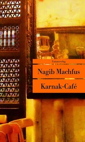 Bild des Verkufers fr Machfus,Karnak-Cafe UT501 zum Verkauf von Che & Chandler Versandbuchhandlung