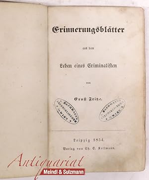 Bild des Verkufers fr Erinnerungsbltter aus dem Leben eines Criminalisten. zum Verkauf von Antiquariat MEINDL & SULZMANN OG