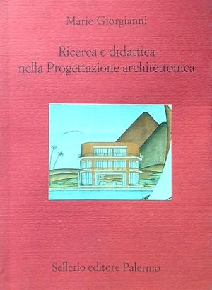 Bild des Verkufers fr Ricerca e didattica nella Progettazone architettonica zum Verkauf von Librodifaccia