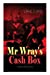 Bild des Verkufers fr Mr Wray's Cash Box (Christmas Mystery Series): From the prolific English writer, best known for The Woman in White, Armadale, The Moonstone and The Dead Secret [Soft Cover ] zum Verkauf von booksXpress