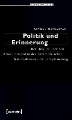 Bild des Verkufers fr Bayraktar,Politik/Erinnerg zum Verkauf von Che & Chandler Versandbuchhandlung