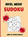 Seller image for Sudoku Nivel Medio: 300 Sudokus con Soluciones Libro de Rompecabezas Nivel Medio (Spanish Edition) [Soft Cover ] for sale by booksXpress
