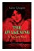 Seller image for THE AWAKENING - A Solitary Soul (Feminist Classics Series): One Women's Story from the Turn-Of-The-Century American South [Soft Cover ] for sale by booksXpress