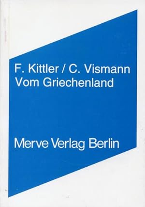 Bild des Verkufers fr Kittler/Vismann,Griechenl. zum Verkauf von Che & Chandler Versandbuchhandlung