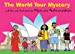 Seller image for The World Tour Mystery [No Binding ] for sale by booksXpress