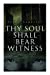 Bild des Verkufers fr Thy Soul Shall Bear Witness [Soft Cover ] zum Verkauf von booksXpress