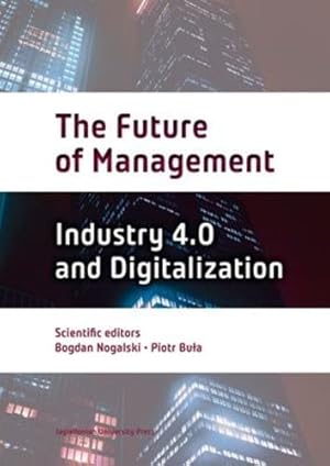 Imagen del vendedor de The Future of Management: Volume Two: Industry 4.0 and Digitalization [Paperback ] a la venta por booksXpress