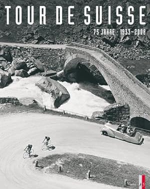 Bild des Verkufers fr Tour de Suisse zum Verkauf von Che & Chandler Versandbuchhandlung