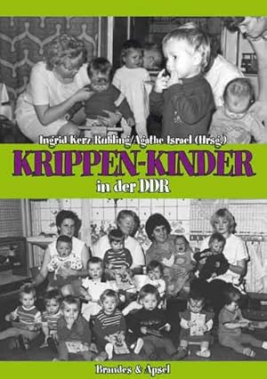 Bild des Verkufers fr Krippen-Kinder in der DDR zum Verkauf von Che & Chandler Versandbuchhandlung