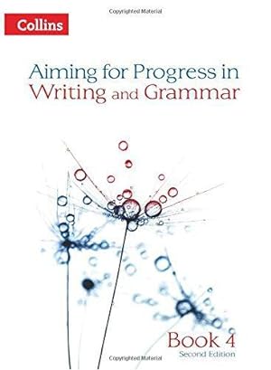 Seller image for Progress in Writing and Grammar: Book 4 (Aiming for) for sale by WeBuyBooks