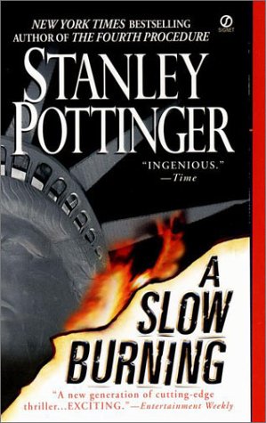 Seller image for A Slow Burning for sale by Reliant Bookstore