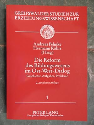 Image du vendeur pour Die Reform des Bildungswesens im Ost-West-Dialog mis en vente par Buchantiquariat Uwe Sticht, Einzelunter.