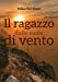 Seller image for Il ragazzo dalle suole di vento (Italian Edition) [Soft Cover ] for sale by booksXpress
