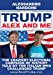 Seller image for Trump, Alex and me [Soft Cover ] for sale by booksXpress
