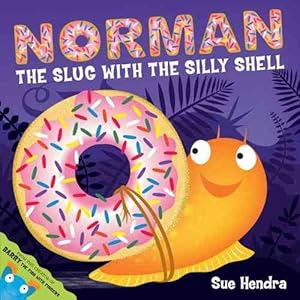 Imagen del vendedor de Norman the Slug With a Silly Shell a la venta por GreatBookPrices