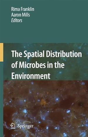 Seller image for The Spatial Distribution of Microbes in the Environment [Paperback ] for sale by booksXpress