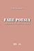 Immagine del venditore per Fare poesia. Manualetto di metrica italiana (Italian Edition) [Soft Cover ] venduto da booksXpress