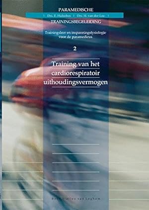 Imagen del vendedor de Training van het cardiorespiratoir uithoudingsvermogen (Paramedische trainingsbegeleiding) (Dutch Edition) by VAN DER Loo, H., Hulzebos, H.J., Edelaar, M.J.A., Jongert, M.W.A., van der Poel, G., Paramedi Sport B.V. [Paperback ] a la venta por booksXpress