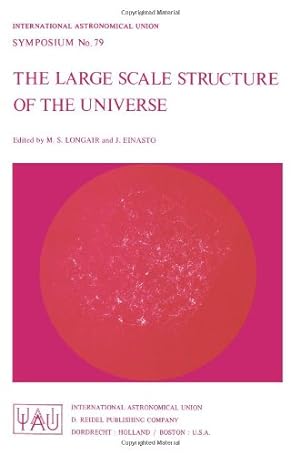 Bild des Verkufers fr The Large Scale Structure of the Universe (International Astronomical Union Symposia) [Paperback ] zum Verkauf von booksXpress