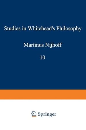 Imagen del vendedor de Studies in Whitehead's Philosophy (Tulane Studies in Philosophy) by Nijhoff, Martinus [Paperback ] a la venta por booksXpress