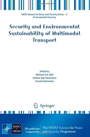 Immagine del venditore per Security and Environmental Sustainability of Multimodal Transport (NATO Science for Peace and Security Series C: Environmental Security) [Paperback ] venduto da booksXpress