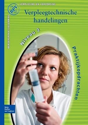 Seller image for Beroepspraktijkvorming Verzorgende-IG: Verpleegtechnische handelingen (Dutch Edition) by Stuut, T. [Paperback ] for sale by booksXpress