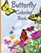 Seller image for Butterfly Coloring Book for Adults: Relaxing and Stress Relieving Coloring Book Featuring Beautiful Butterflies [Soft Cover ] for sale by booksXpress