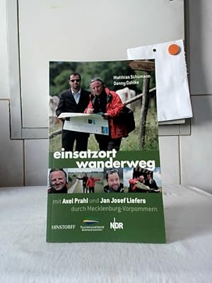 Einsatzort Wanderweg : mit Axel Prahl und Jan Josef Liefers durch Mecklenburg-Vorpommern. NDR ; T...