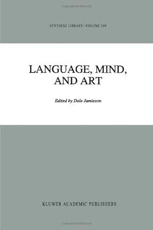 Seller image for Language, Mind, and Art: Essays In Appreciation And Analysis, In Honor Of Paul Ziff (Synthese Library) [Paperback ] for sale by booksXpress