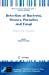 Seller image for Detection of Bacteria, Viruses, Parasites and Fungi: Bioterrorism Prevention (NATO Science for Peace and Security Series A: Chemistry and Biology) [Soft Cover ] for sale by booksXpress