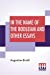 Seller image for In The Name Of The Bodleian And Other Essays [Soft Cover ] for sale by booksXpress