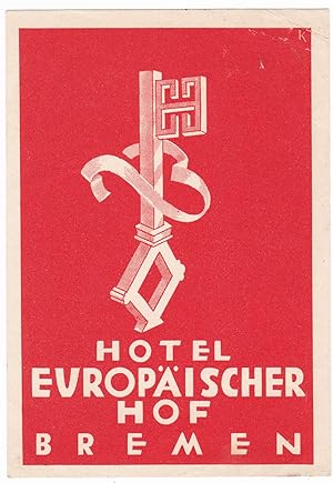 Hotel Europäischer Hof Bremen - Kofferaufkleber, Hotelaufkleber, Flyer