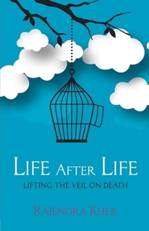 Seller image for Life After Life - Lifting the Veil on Death by Kher, Rajendra [Paperback ] for sale by booksXpress
