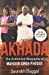 Seller image for Akhada: The Authorized Biography of Mahavir Singh Phogat [Soft Cover ] for sale by booksXpress