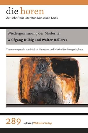 Imagen del vendedor de Wiedergewinnung der Moderne : Wolfgang Hilbig und Walter Hllerer a la venta por Smartbuy