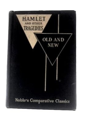 Imagen del vendedor de Hamlet and Other Tragedies Old and New a la venta por World of Rare Books