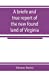 Image du vendeur pour A briefe and true report of the new found land of Virginia [Soft Cover ] mis en vente par booksXpress