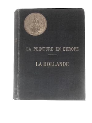 Seller image for La Hollande. Ouvrage Orn De Cent Reproductions Photographiques for sale by World of Rare Books