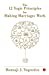 Bild des Verkufers fr The 12 Yogic Principles for Making Marriage Work by Yogendra, Hansaji J. [Paperback ] zum Verkauf von booksXpress