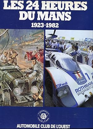 Les 24 Heures Du Mans 1923-1982