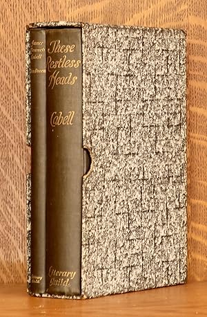 Seller image for THESE RESTLESS HEADS AND JAMES BRANCH CABELL - IN SLIPCASE for sale by Andre Strong Bookseller