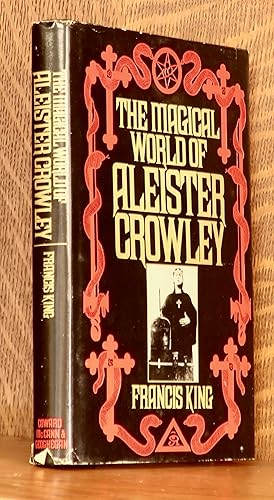 Immagine del venditore per THE MAGICAL WORLD OF ALEISTER CROWLEY venduto da Andre Strong Bookseller