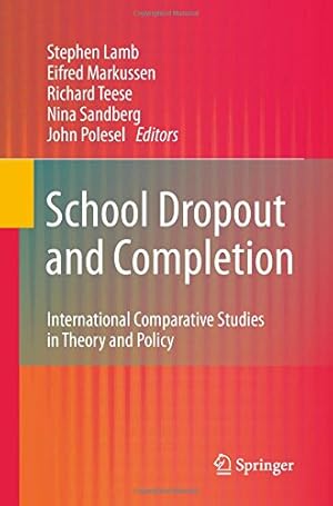 Seller image for School Dropout and Completion: International Comparative Studies in Theory and Policy [Paperback ] for sale by booksXpress