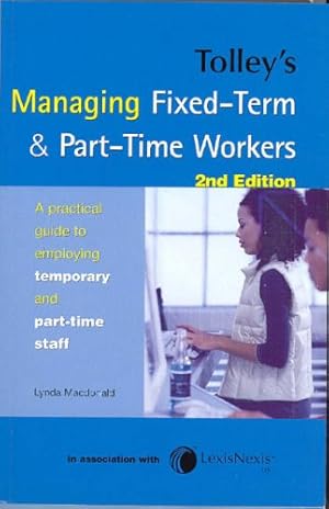 Bild des Verkufers fr Tolley's Managing Fixed-Term & Part-Time Workers zum Verkauf von WeBuyBooks