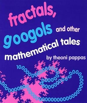 Image du vendeur pour Fractals, Googols, and Other Mathematical Tales mis en vente par WeBuyBooks