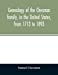 Bild des Verkufers fr Genealogy of the Chesman family, in the United States, from 1713 to 1893: with appendix and reminiscence of his father's family [Soft Cover ] zum Verkauf von booksXpress