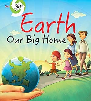 Immagine del venditore per Earth Our Big Home [Soft Cover ] venduto da booksXpress